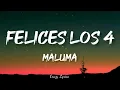 Maluma - Felices los 4 (Official Lyrics Video)