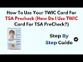 How To Use Your TWIC Card For TSA Precheck How Do I Use TWIC Card For TSA PreCheck