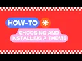 Choosing and Installing a Theme - WP Training By Violet