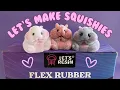 Let s Make Squishies with Let s Resin s Flex Rubber - I m Hooked