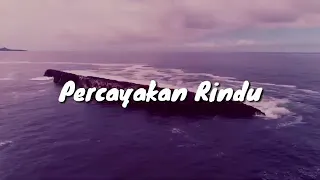 ko adalah tempat nyaman sa memilih percayakan rindu squad pantel ft bocah karang lirik 
