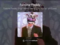 Lagu Funtime Freddy Sings Never Gonna Give You Up (AI Cover)