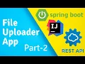 RESTful File Uploader App Spring Boot IntelliJ Postman Development from SCRATCH