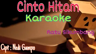 Download Cinto Hitam Karaoke -Ratu Sikumbang MP3