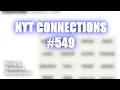 Solve NYT Connections 549 Tips Tricks