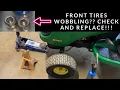 John Deere Tractor front wheels wobbling Check and Replace