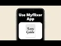 How to Use Myflixer App - Easy Guide