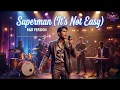 Superman ( It’s Not Easy ) - Five for Fighting | R&B Soul Cover by Rhythm Mozaic