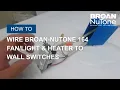How to Wire the Broan-NuTone 164 Heater to Separate Wall Switches