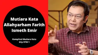 penyampai berita rtm allahyarham farid ismeth emir mutiara kata 2020