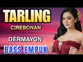 Download Lagu TARLING CIREBONAN DERMAYON - TARLING TENGDUNG - DANGDUT TARLING MERDU