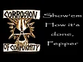 Corrosion of Conformity ~ Clean My Wounds (lyrics)