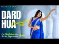 Lagu World Bass -  Dard Hua | DJ Remix |  Female Cover Mix | Slowed \u0026 Smooth 