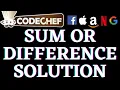 Sum Or Difference CodeChef Beginners Problems Python
