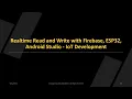 MT03 Lesson13 Firebase Realtime Database with ESP32 and Android Studio