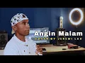 Download Lagu ANGIN MALAM - BROERY MARANTIKA || Cover by Jeremi Lau