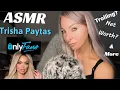ASMR Trisha Paytas OnlyFans Income TikTok Trolling Career Breakdown Close Up Whisper Ramble