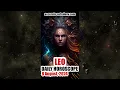 LEO DAILY HOROSCOPE August 8 2024
