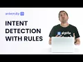 Intent Detection with Rules