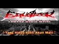 Download Lagu Equalizer - Yang Hidup Pasti Akan Mati