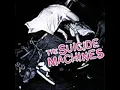 The Suicide Machines-Break the Glass