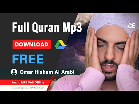 Download MP3 Omar Hisham Al Arabi Download The Holy Quran mp3 zip Files free Download