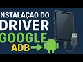 Como Instalar Drivers USB ADB e Fastboot - Celular e Tablet Android
