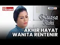 🔴 AKHIR HAYAT WANITA RENTENIR | LIVE KUASA ILAHI | 20 NOVEMBER 2025