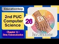 2nd PUC Computer Science Chapter 11 Data Communication PUC Second Year Exam Karnataka