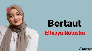 Nadin Amizah - Bertaut Cover By Eltasya Natasha (Lirik Lagu) | Lirik Lagu Pop Indonesia