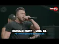 Download Lagu Murilo Huff - Uma Ex (Ao Vivo no Estúdio Rádio Disney)