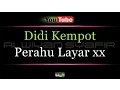Download Lagu Karaoke Didi Kempot - Perahu Laya xxr