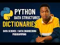 Episode 5 - DATA STRUCTURES DICTIONARIES Python Programming for Beginners
