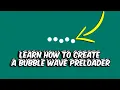 Creating A Pure CSS Preloader