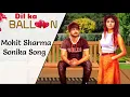 Download Lagu Dil Ka Ballon | Mohit Sharma | Sonika Singh | Haryanvi Sad Song 2020