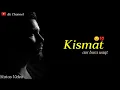 Lagu Kismat 💔😔 | bad luck 🥺 |  Emotional Line's | Sad Shayari | Hindi Shayari | Status Video | Ak |
