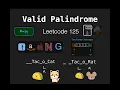 Valid Palindrome - Leetcode 125 Preprocessing and Two-Pointer Approach Without Built-Ins