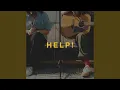 Download Lagu Help! (Acoustic)