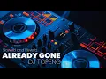 Download Lagu REMIX ! Already Gone - Dj Topeng (Lyrics) Slowed and Reverb