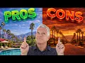 The REAL Pros and Cons of Living in PALM SPRINGS California in 2026