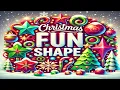 Fun Christmas Shapes for Kids Easy and Festive Learning Activities