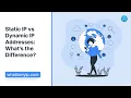 Static IP vs Dynamic IP Addresses What s the Difference
