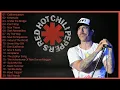 Download Lagu Best Of Red Hot Chili Peppers - Greatest Hits Full Album