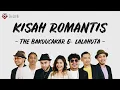 Kisah Romantis - The Bakuucakar, Lalahuta (Lirik Lagu)