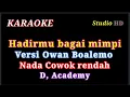 Download Lagu HADIRMU BAGAI MIMPI // KARAOKE NADA COWOK RENDAH // VERSI OWAN BOALEMO