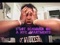 I GOT SCAMMED ON A NEW YORK APARTMENT ON CRAIGSLIST