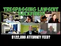 He Sued Her for Trespassing in Her OWN BACKYARD - Attorney Fees Explode to 122K