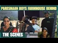 Lagu Pareshan Boys Farmhouse BTS Off Camera Part 2 