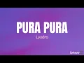 Lyodra - Pura Pura Lirik Lagu