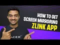 How to use ZLINK App for Screen Mirroring Wired Wireless Method Step by Step Guide Gizmobeep